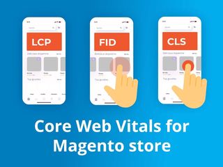 Core Web Vitals for Magento store